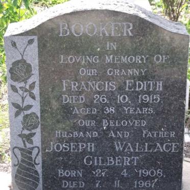 BOOKER Joseph Walter Gilbert 1908-1967 &amp; Francis Edith -1915 