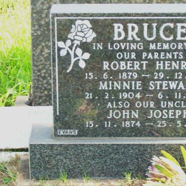 BRUCE Robert Henry 1879-1947 &amp; Minnie Stewart 1904-1949 :: BRUCE John Joseph 1874-1945