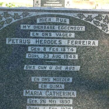 FERREIRA Petrus Herodes 1874-1948 &amp; Maria Catherina 1890-1979