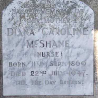MCSHANE Diana Caroline nee NURSE 1869-1947