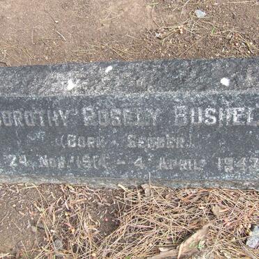 BUSHELL Dorothy Rosely nee SEGGER 1914-1947