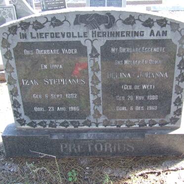 PRETORIUS Izak Stephanus 1882-1966 &amp; Delina Johanna DE WET 1888-1963