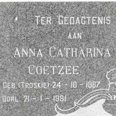 COETZEE Anna Catharina nee TROSKIE 1887-1981
