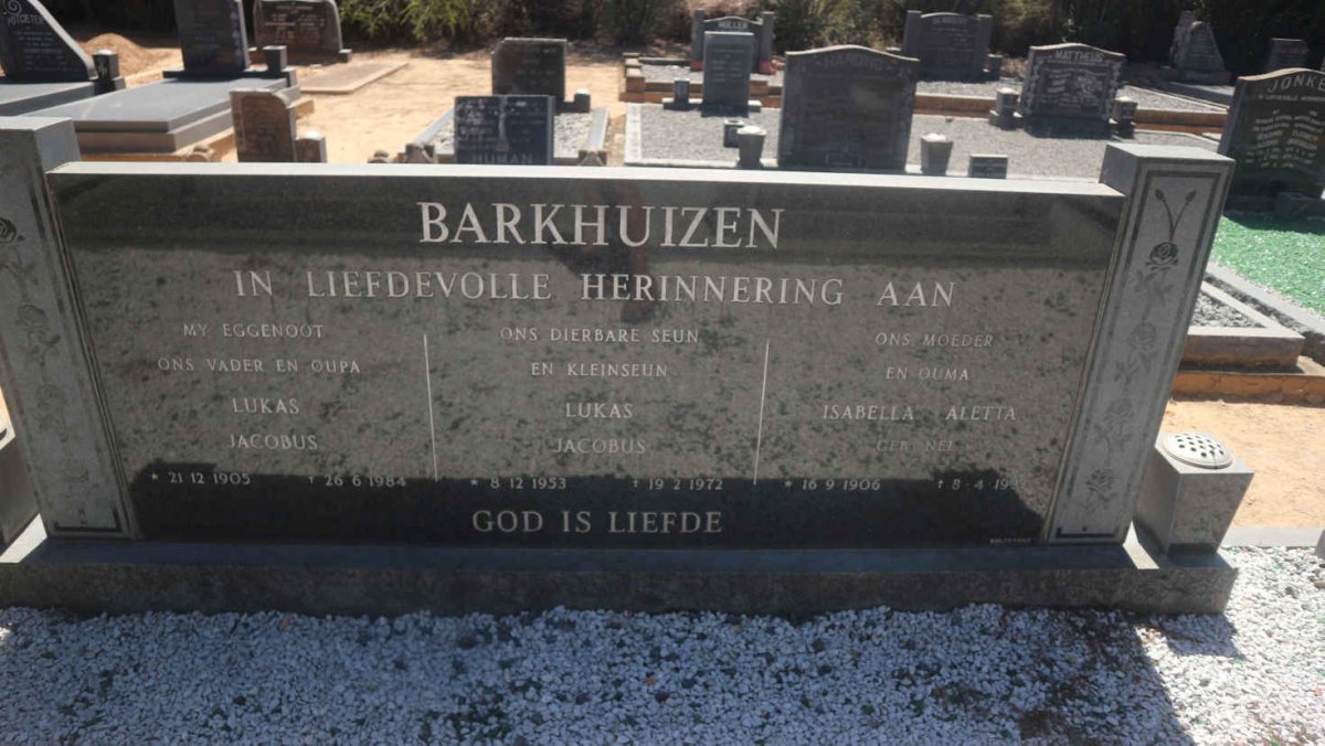 BARKHUIZEN Lukas Jacobus 1905-1984 &amp; Isabella Aletta NEL 1906-1997 :: BARKHUIZEN Lukas Jacobus 1953-1972