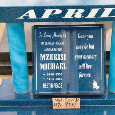 APRIL Mzukisi Micheal 1958-2002