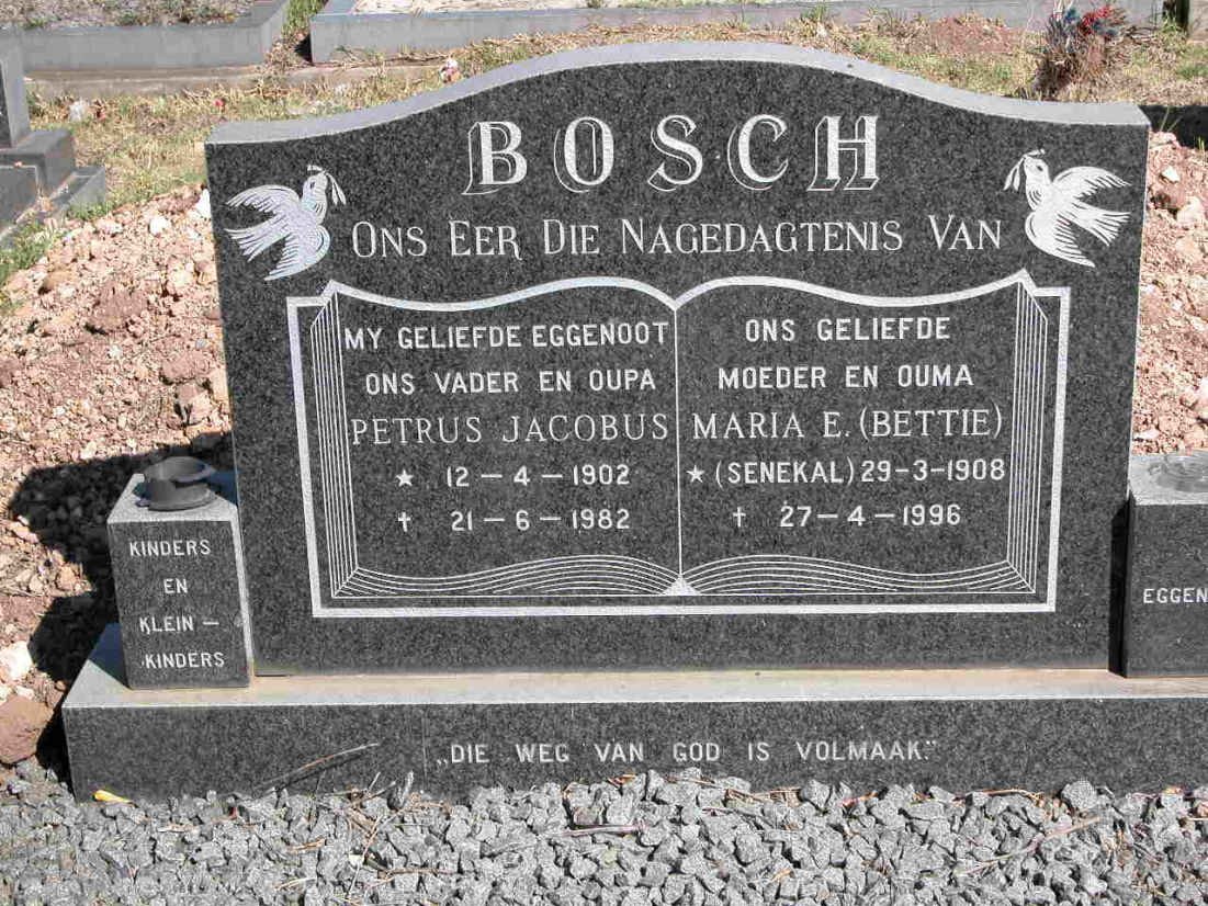 BOSCH Petrus Jacobus 1902-1982 &amp; Maria E. SENEKAL 1908-1996