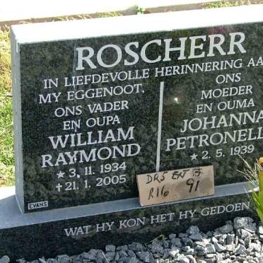 ROSCHERR William Raymond 1934-2005 &amp; Johanna Petronella 1939-