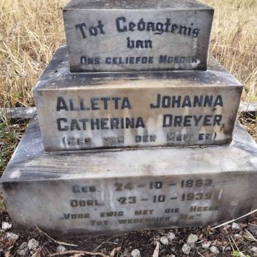 DREYER Alletta Johanna Catharina nee VAN DER MEULEN 1863-1939