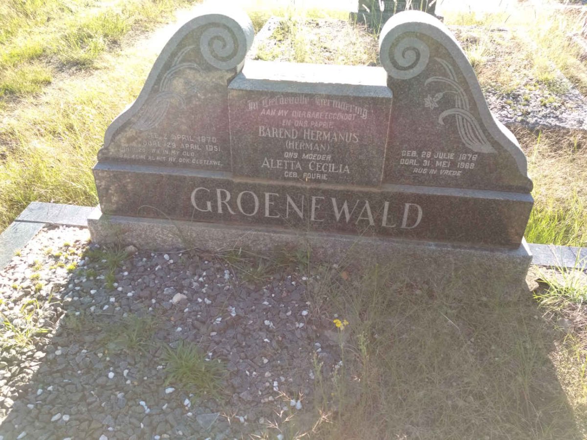 GROENEWALD Barend Hermanus 1870-1951 & Aletta Cecilia FOURIE 1878-1989