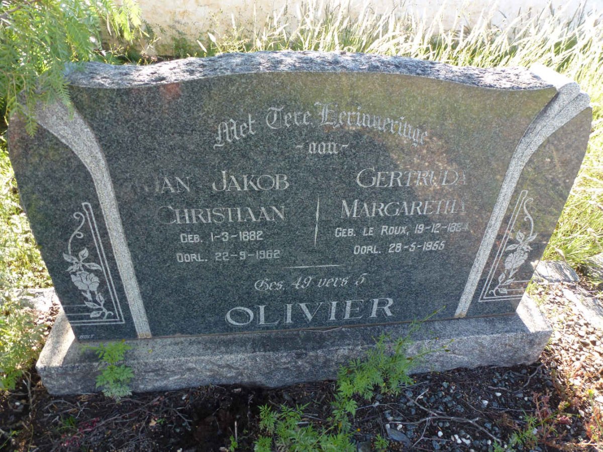 OLIVIER Jan Jakob Christiaan 1882-1962 & Gertruida Margaretha LE ROUX 1884-1955