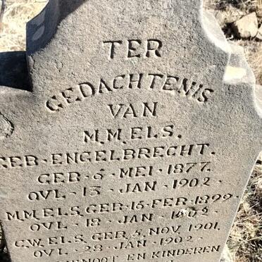 ELS M.M. nee ENGELBRECHT 1877-1902 :: ELS M.M. 1899-1902 :: ELS C.W. 1901-1902 :: ELS N.J. 18?5-1876