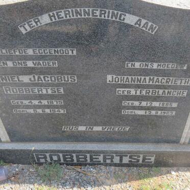 ROBBERTSE Daniel Jacobus 1875-1947 &amp; Johanna Magrietha TERBLANCHE 1885-1963