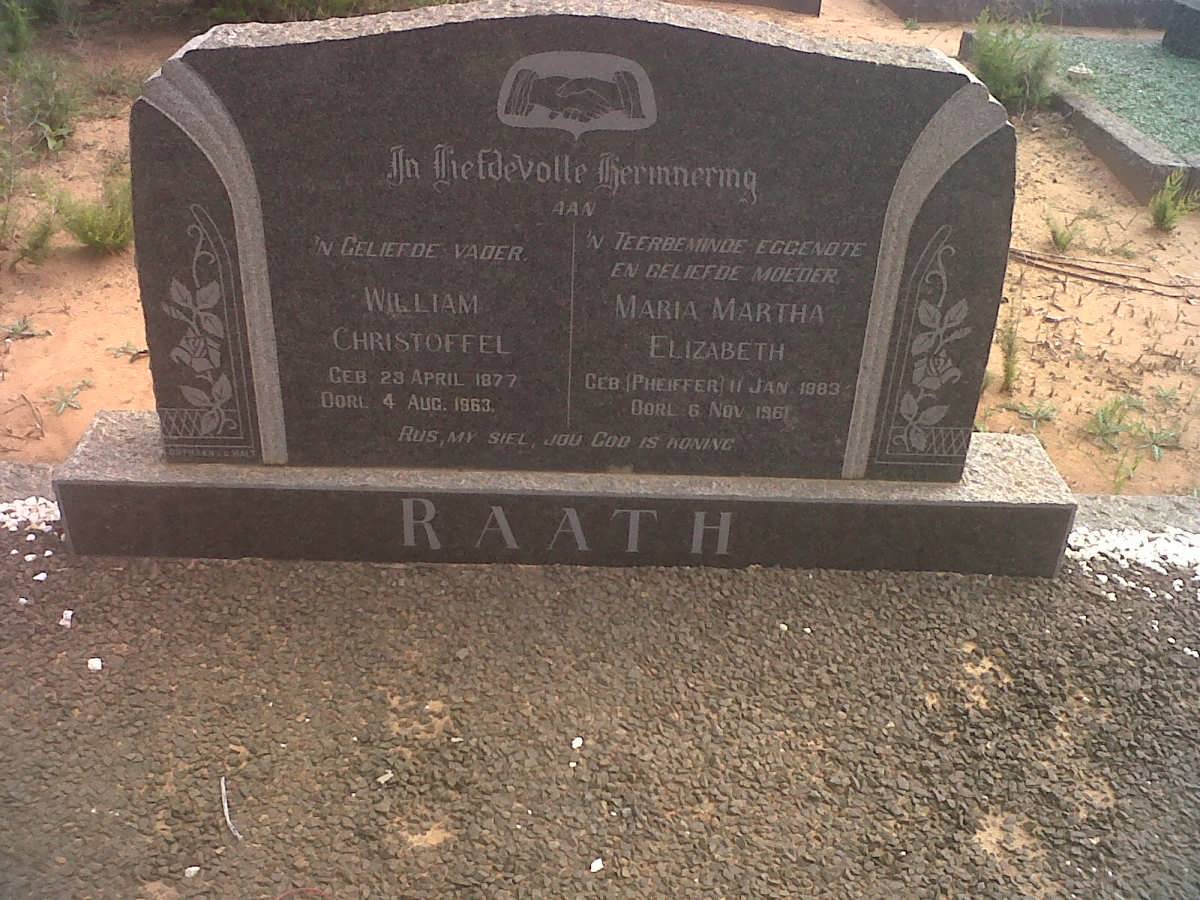 RAATH William Christoffel 1877-1963 & Maria Martha Elizabeth PHEIFFER 1883-1961