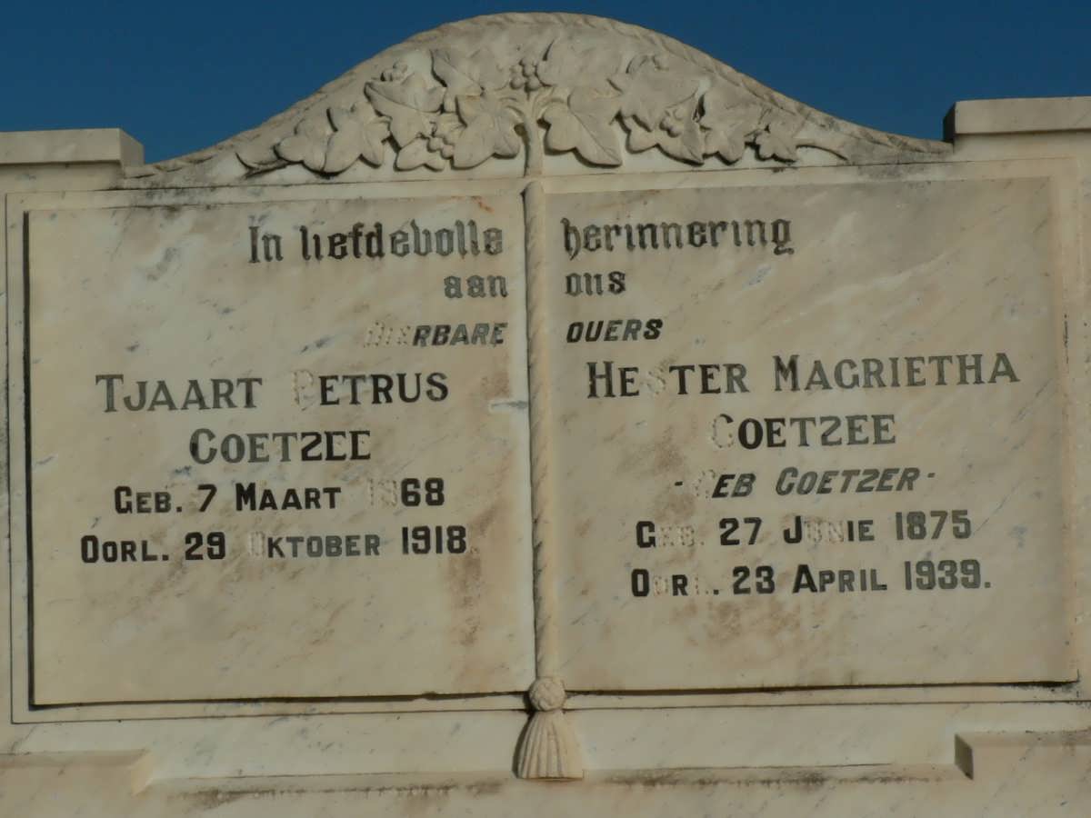 COETZEE Tjaart Petrus 1868-1918 & Hester Magrietha COETZER 1875-1939