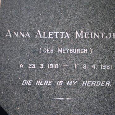 MEINTJES Anna Aletta nee MYBURGH 1918-1981