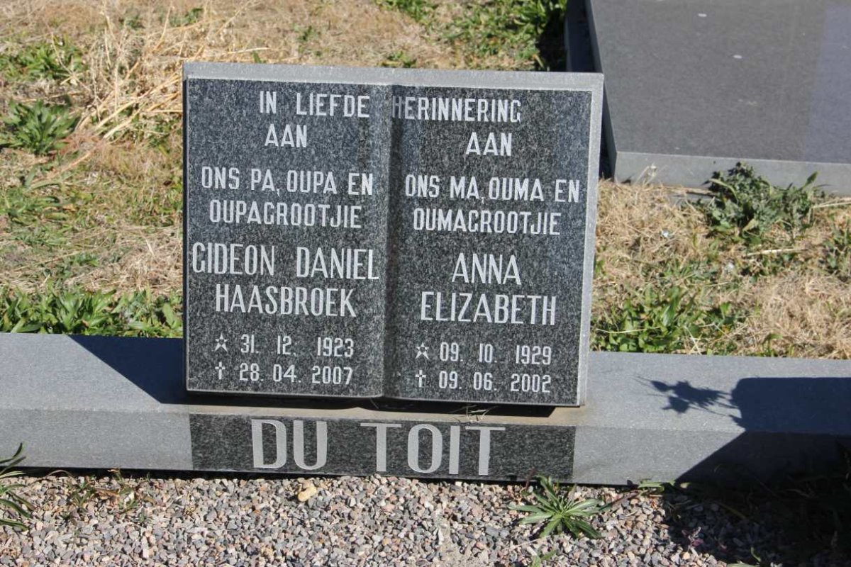 TOIT Gideon Daniel Haasbroek, du 1923-2007 & Anna Elizabeth 1929-2002