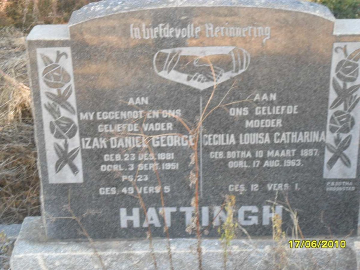 HATTINGH Izak Daniel George 1881-1951 & Cecilia Louisa Catharina BOTHA 1887-1963