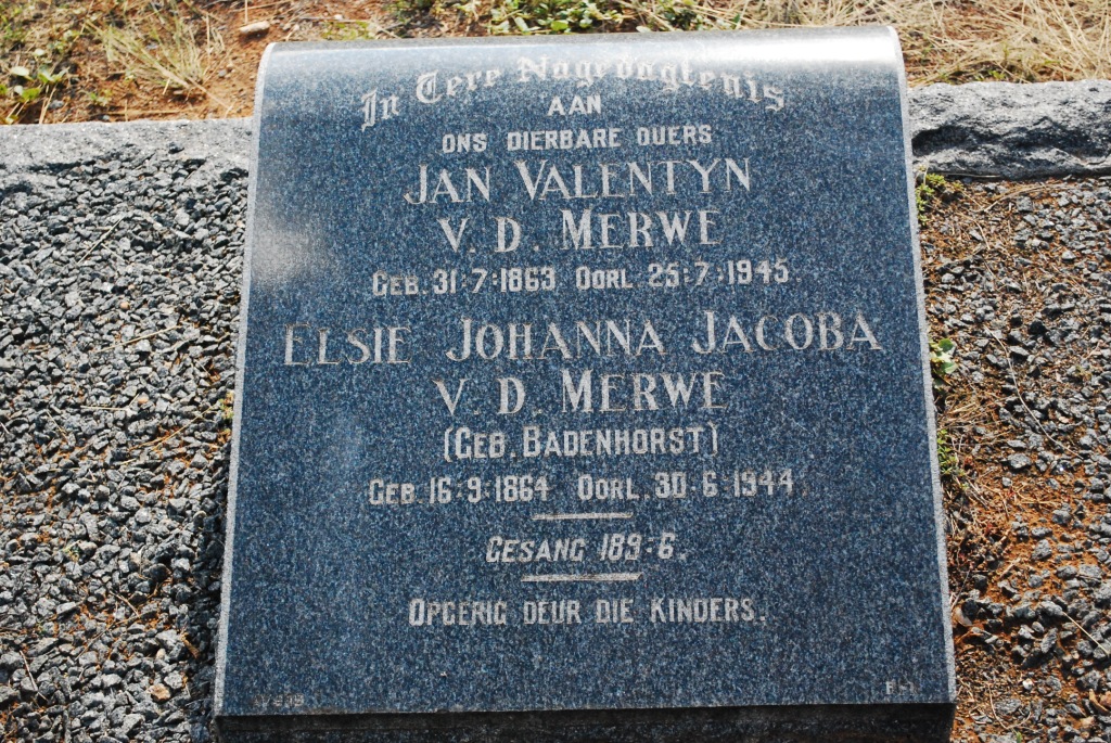 MERWE Jan Valentyn , van der 1863-1945 & Elsie Johanna Jacoba nee BADENHORST 1864-1944
