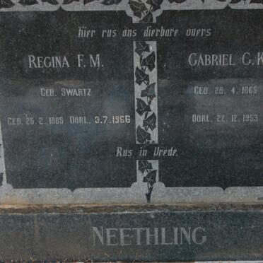 NEETHLING Gabriel G.K. 1865-1953 &amp; Regina F.M. SWARTZ 1885-1966