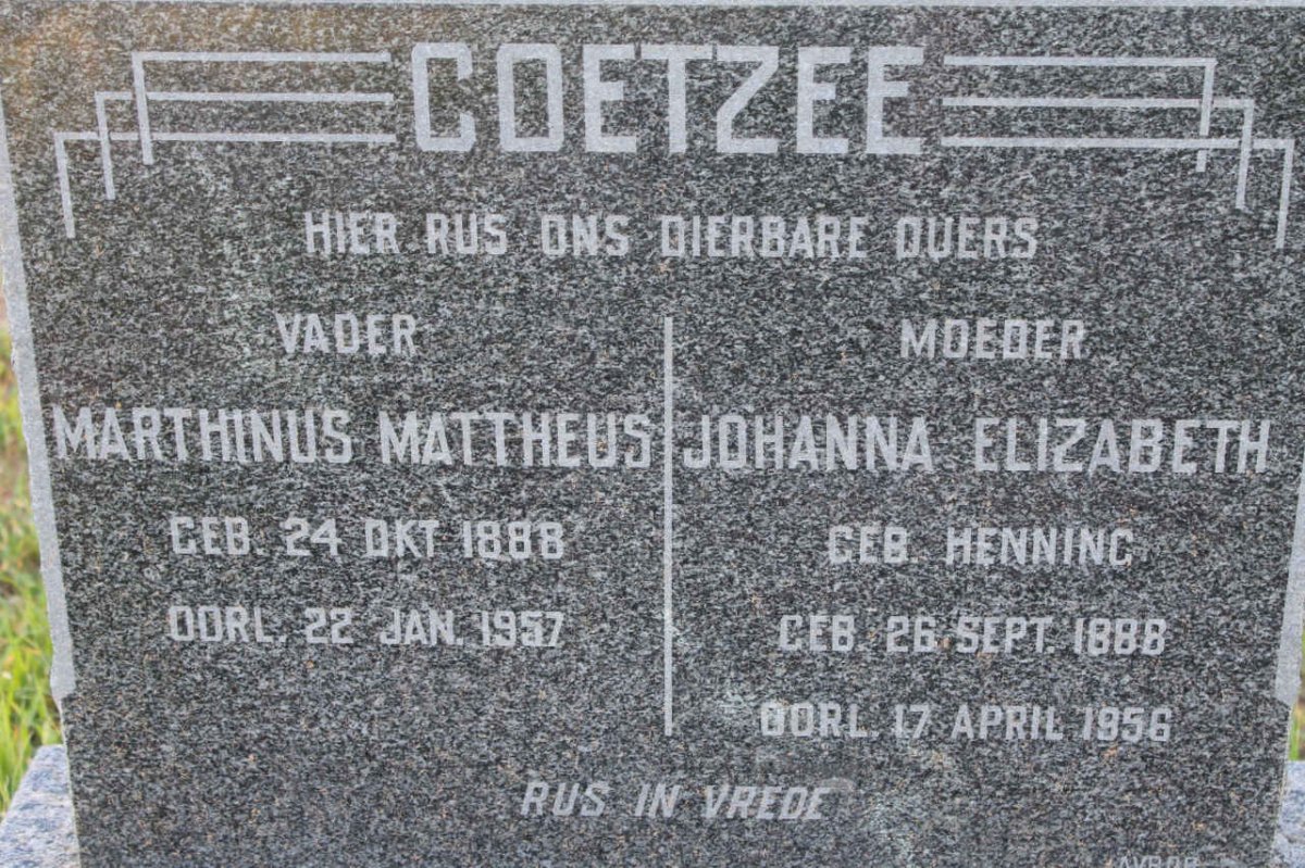 COETZEE Marthinus Mattheus 1888-1957 & Johanna Elizabeth HENNING 1888-1956