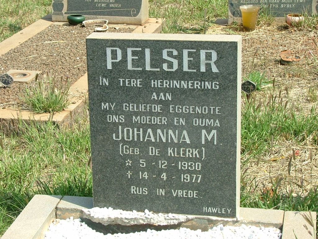 PELSER Johanna M. nee DE KLERK 1930-1977