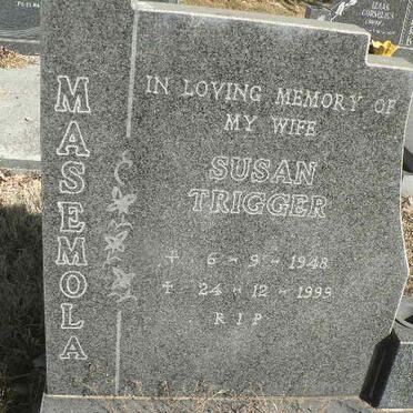 MASEMOLA Susan Trigger 1948-1999