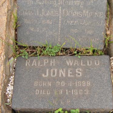 JONES John J. 1867-1946  :: JONES Florance Amelia 1874-1914  :: JONES Ralph Waldo 1899-1963 :: MILNE Doris nee JONES 1901-1961