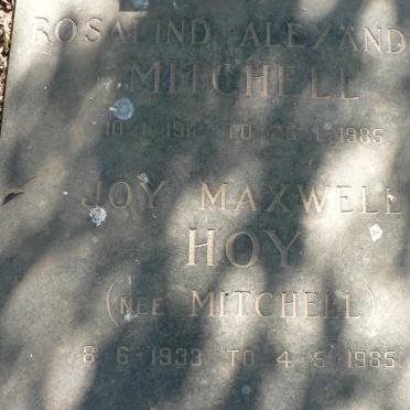 MITCHELL Rosalind Alexander 1912-1985 :: HOY Joy Maxwell nee MITCHELL 1933-1985