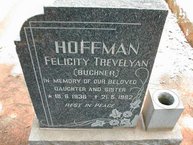 HOFFMAN Felicity Trevelyan nee BUCHNER 1936-1962