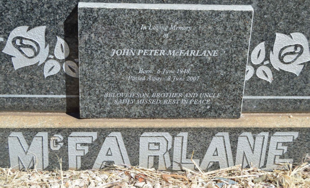 MCFARLANE Ian 1924-1990 &amp; Renee Wilson nee DE VILLIERS 1927-2012 :: MCFARLANE John Peter 1948-2007