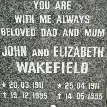 WAKEFIELD John 1911-1995 &amp; Elizabeth 1911-1995