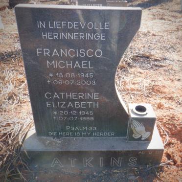 ATKINS Francisco Michael 1945-2003 &amp; Catherine Elizabeth 1945-1999