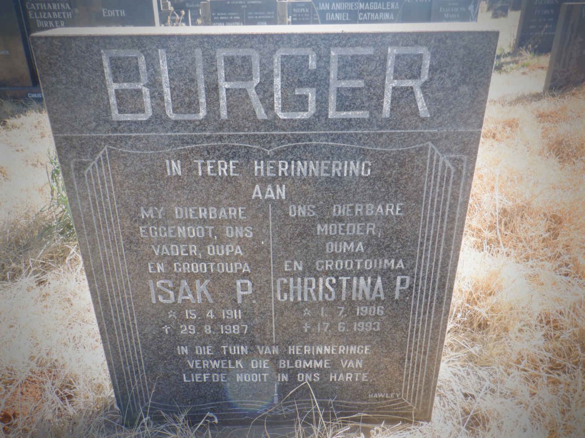 BURGER Isak P. 1911-1987 &amp; Christina P. 1906-1993