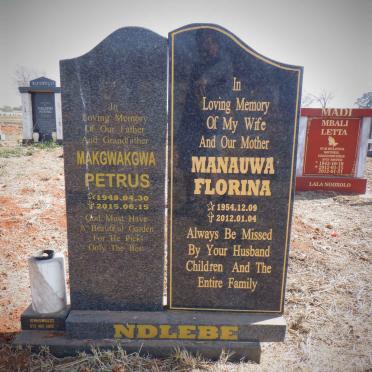 NDLEBE Makgwakgwa Petrus 1949-2015 &amp; Manauwa Florina 1954-2012