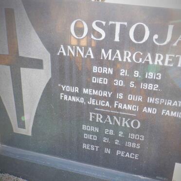OSTOJA Franko 1903-1985 &amp; Anna Margaretha 1913-1982