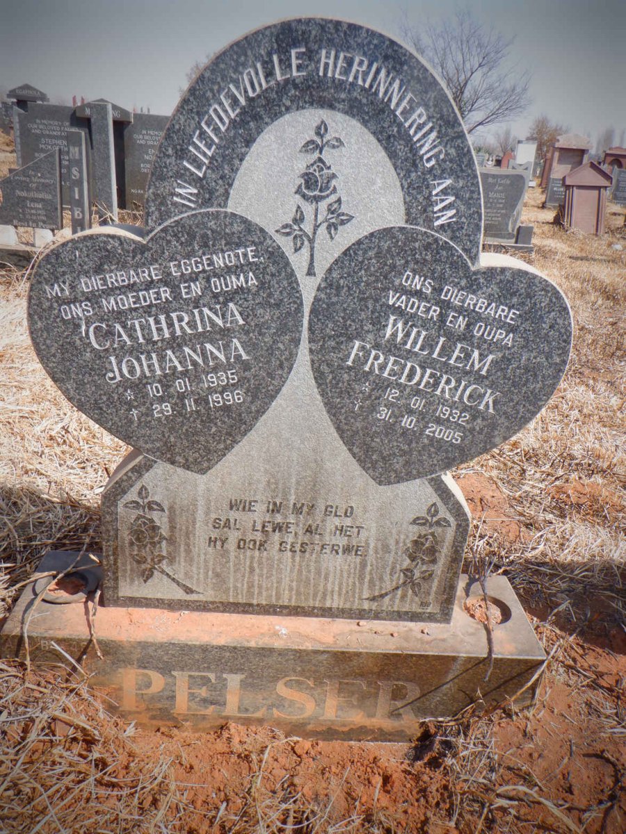 PELSER Willem Frederick 1932-2005 &amp; Cathrina Johanna 1935-1996