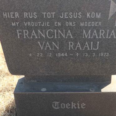 RAAIJ Francina Maria, van 1944-1973