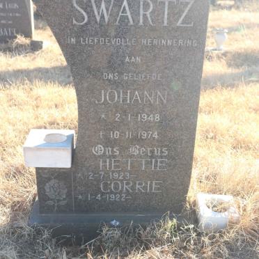 SWARTZ Johann 1948-1974 :: SWARTZ Hettie 1923- :: SWARTZ Corrie 1922-