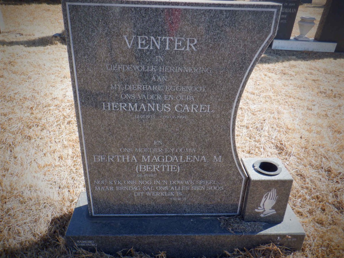 VENTER Hermanus Carel 1935-1999 &amp; Bertha Magdalena M. 1937-