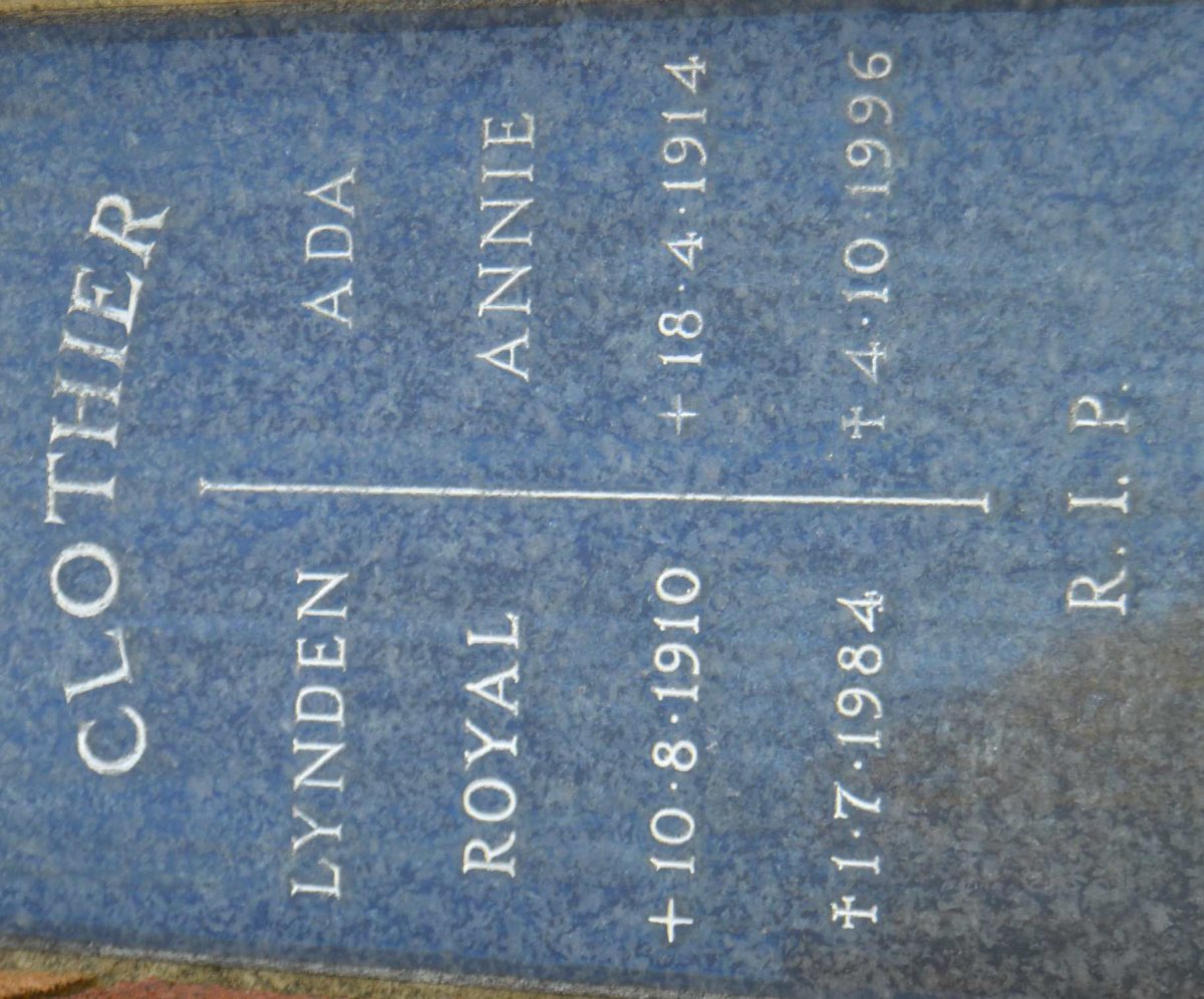 CLOTHIER Lynden Royal 1910-1984 &amp; Ada Annie 1914-1996