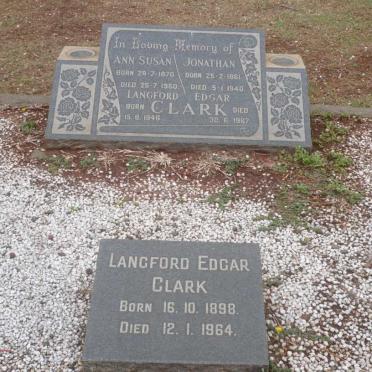 CLARK Jonathan 1861-1940 &amp; Ann Susan 1870-1960 :: CLARK Langford Edgar 1946-1967 :: CLARK Langford Edgar 1898-1964