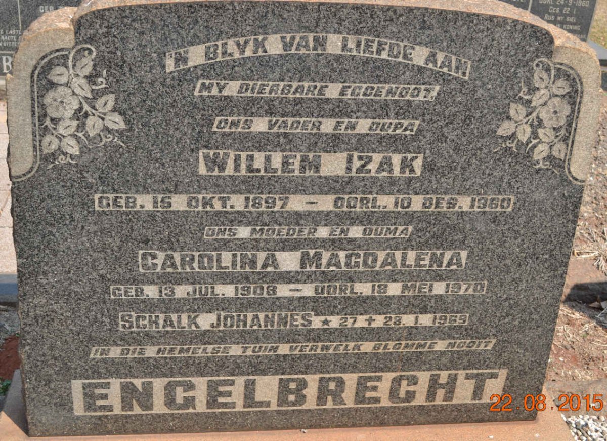 ENGELBRECHT Willem Izak 1897-1960 &amp; Carolina Magdalena 1908-1970 :: ENGELBRECHT Schalk Johannes -1969