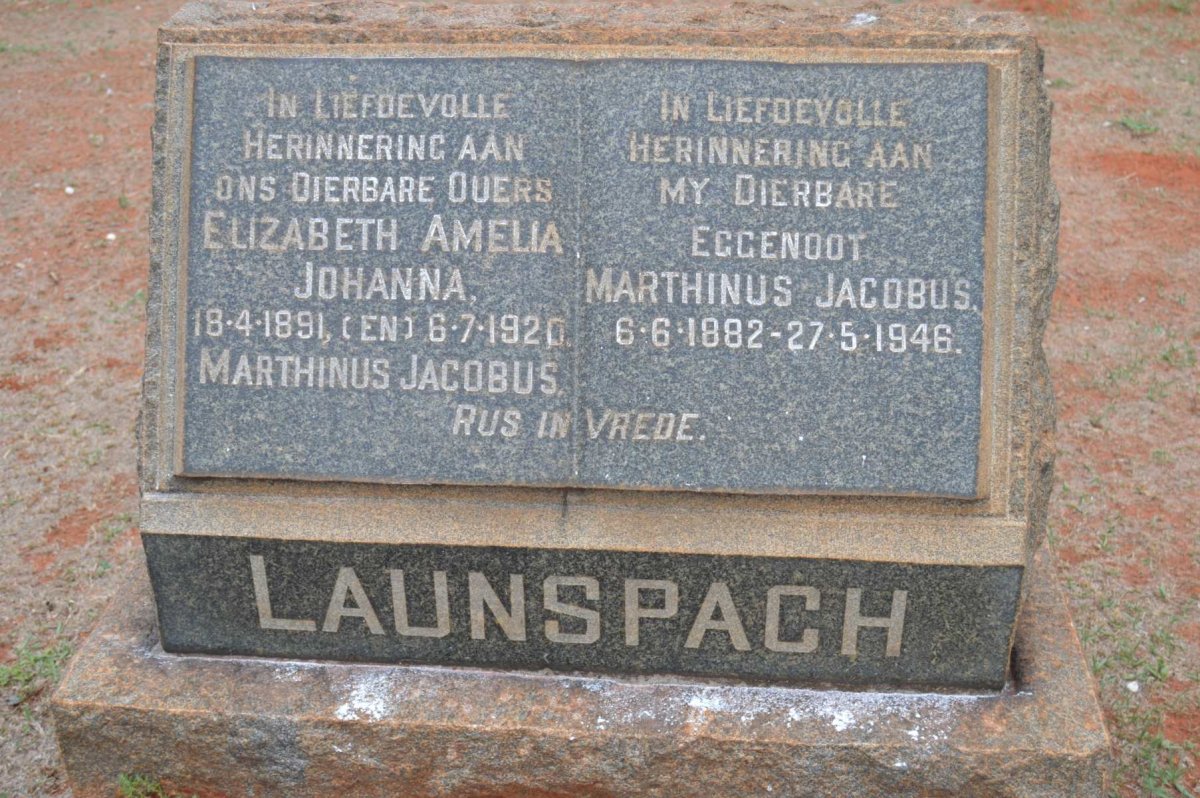 LAUNSPACH Marthinus Jacobus 1882-1946 :: LAUNSPACH Elizabeth Amelia Johanna 1891-1920