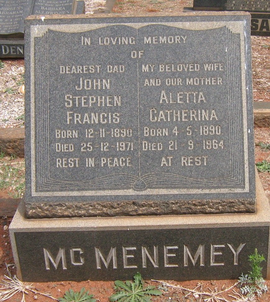 McMENEMEY John Stephen Francis 1890-1971 &amp; Aletta Catherina 1890-1964