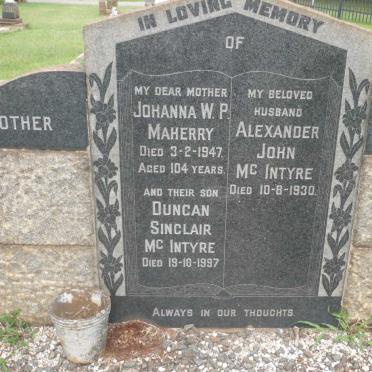 McINTYRE Alexander John -1930 &amp; Johanna W.P. MAHERRY -1947 :: McINTYRE Duncan Sinclair -1997
