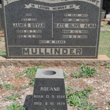 MULLINDER James Bryan 1889-1966 &amp; Kate Olive Alma 1900-1962 :: MULLINDER Roland 1928-1979