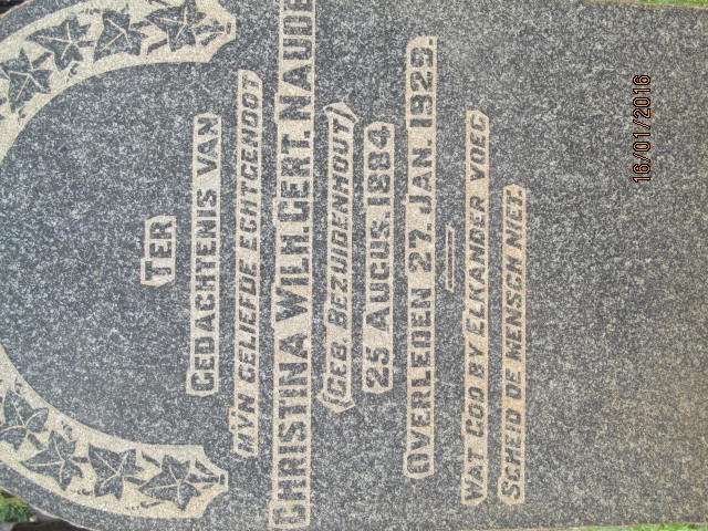 NAUDE Christina Wilh. Gert. nee BEZUIDENHOUT 1884-1929