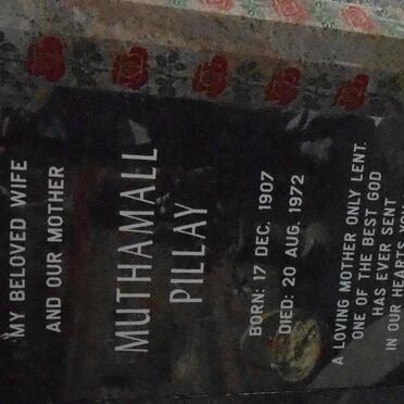 PILLAY M. Neelamugam 1907-1976 &amp; Muthamall 1907-1972 :: PILLAY Gobal 1939-1991 &amp; Rogney 1941-1983