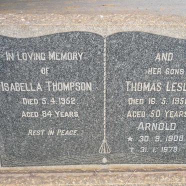 THOMPSON Isabella -1952 :: THOMPSON Thomas Leslie -1956 :: THOMPSON Arnold 1908-1979