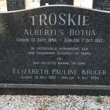 TROSKIE Albertus Botha 1896-1962 &amp; Elizabeth Pauline KRUGER 1900-1994